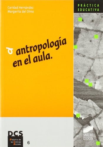 Antropología en el aula [Paperback] Hernandez, Caridad