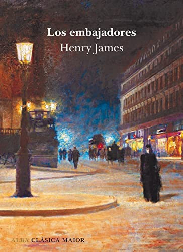 Los embajadores [Hardcover] James, Henry