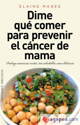 Dime Que Comer Para Prevenir El Cancer de Mama [Paperback] Magee MPH  R.D., Elaine