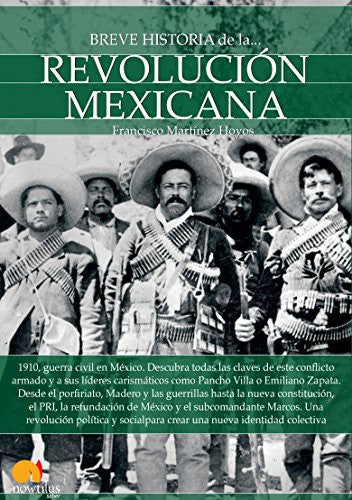 Breve Historia de la Revolucion Mexicana [Paperback] Martinez, Francisco