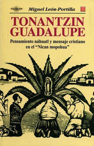 Tonantzin Guadalupe [Paperback] Miguel Leon Portilla