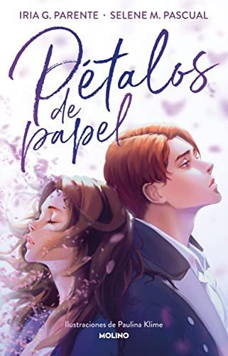 Pétalos de papel [Paperback] G. Parente, Iria and M. Pascual, Selene