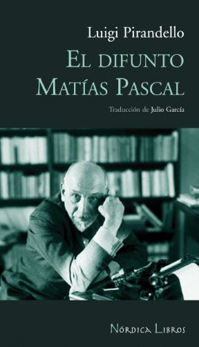 Difunto Matías Pascal, El [Paperback] Pirandello, Luigi