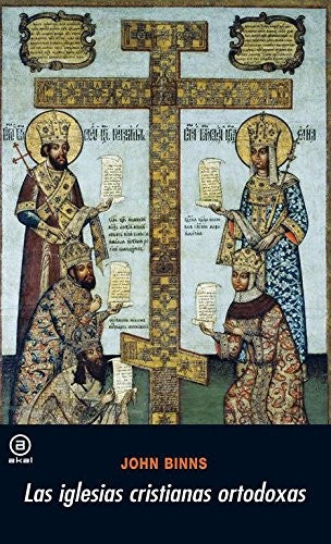 Las iglesias cristianas ortodoxas [Paperback] Binns, John