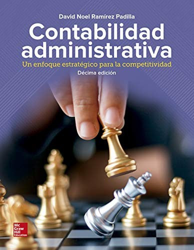Contabilidad Administrativa [Paperback] David Noel Ramírez Padilla