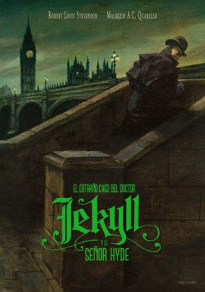 El extraño caso del doctor JeKyll y el señor Hyde [Hardcover] Stevenson, Robert Louis and El extraño caso del doctor JeKyll y el señor Hyde