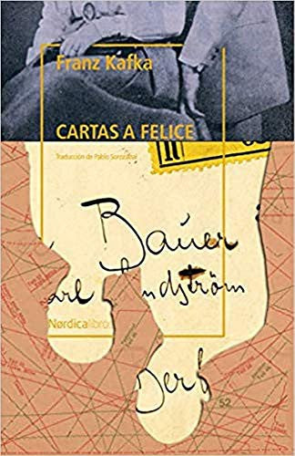 Cartas a Felice [Paperback] Kafka, Franz