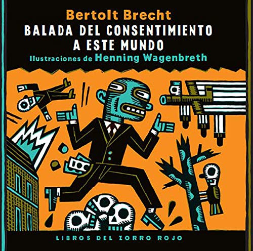 Balada Del Consentimiento A Este Mundo [Hardcover] Brech