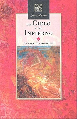 DEL CIELO Y DEL INFIERNO [Paperback] EMANUEL SWEDENBORG