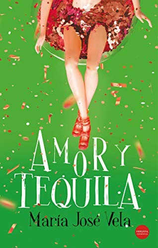 Amor y Tequila [Paperback] EDICIONES VERSATIL, S.L.