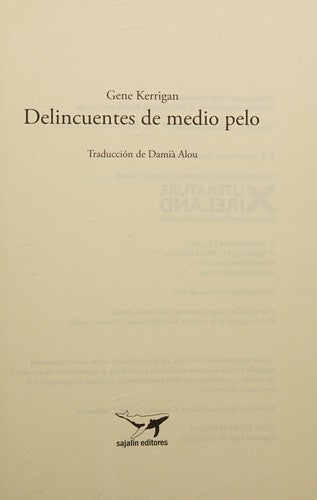 Delincuentes de medio pelo [Paperback] Kerrigan, Gene