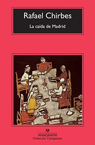 Caida De Madrid, La (Cm) [Mass Market Paperback] Chirbes, Rafael