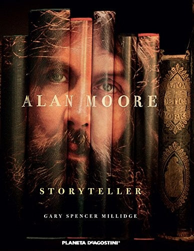 Alan Moore Storyteller [Hardcover] Gary Spencer Millidge