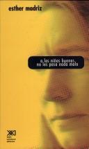 A las niñas buenas no les pasa nada malo Madriz, Esther