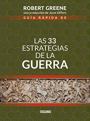 Guía rápida de las 33 estrategias de la guerra / 2 ed.
