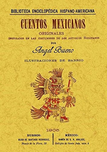 CUENTOS MEXICANOS ORIGINALES [Paperback] BUENO, ANGEL