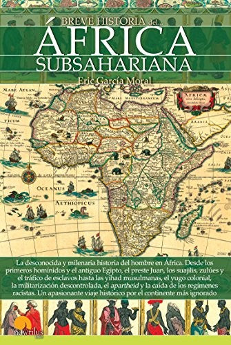 Breve historia del África subsahariana [Paperback] Eric García Moral