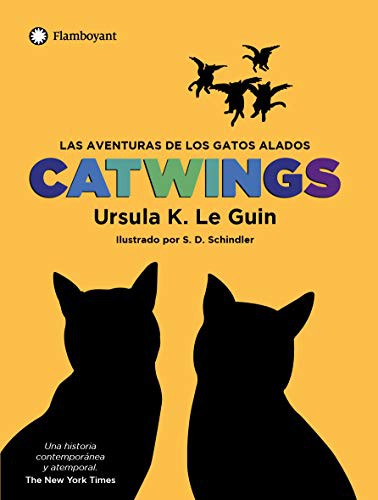CATWINGS: Las aventuras de los gatos alados [Paperback] Guin, Ursula K.Le