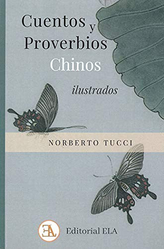 CUENTOS Y PROVERBIOS CHINOS ILUSTRADOS Tucci, Norberto