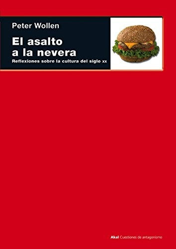 El asalto a la nevera [Paperback] Wollen, Peter