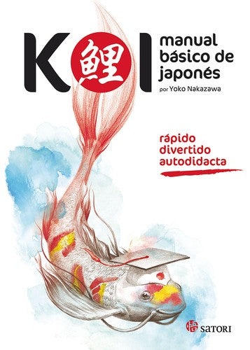 Koi. Manual Básico De Japonés [Paperback] Nakazawa, Yoko