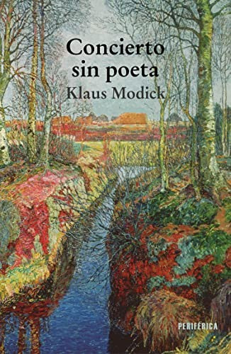 Concierto sin poeta [Paperback] Modick, Klaus