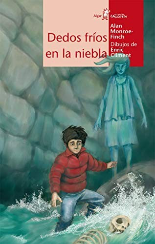 Dedos fríos en la niebla [Paperback] Monroe-Finch, Alan