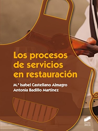 Los procesos de servicios en restauracion [Paperback] Badillo Martínez, Antonia