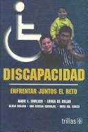 Discapacidad Enfrentar Juntos El Reto [Paperback] Marc I. Ehrlich and TRILLAS, EDITORIAL