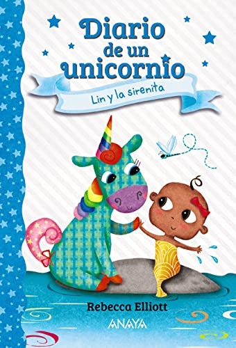 Diario de un unicornio 5. Lin y la sirenita