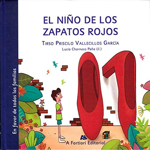 El niño de los zapatos rojos [Hardcover] Tirso Priscilo Vallecillos García and Lucía Charneco Peña