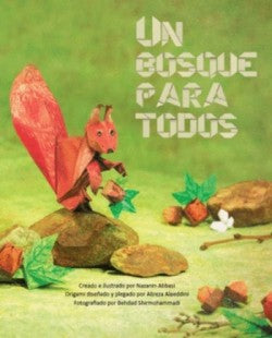 Un bosque para todos [Hardcover] ABBASI NAZANIN