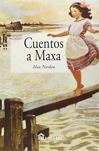 CUENTOS A MAXA [Paperback] MAX NORDAU