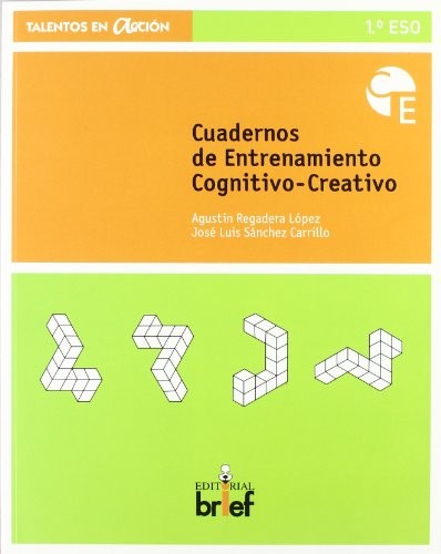 Cuaderno de entrenamiento cognitivo-creativo [Paperback] Regadera López, Agustín and Sánchez Carrillo, José Luis