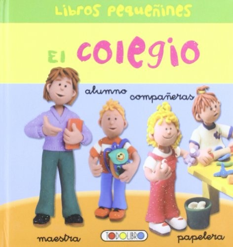 COLEGIO, EL / LIBROS PEQUEÑINES / PD.