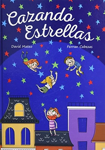 Cazando estrellas [Hardcover]