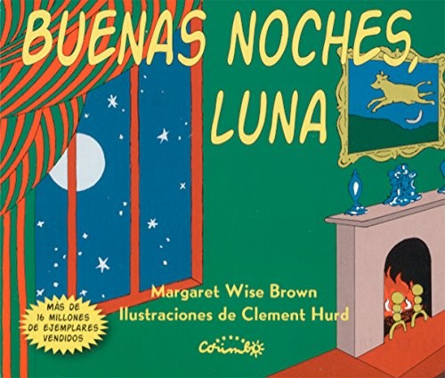 Buenas noches, luna [Hardcover] Wise Brown, Margaret and Hurd, Clement