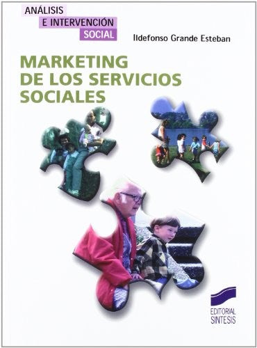 Marketing de los servicios sociales [Paperback] Grande, Ildefo