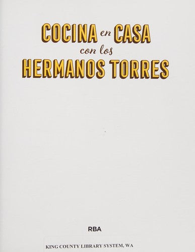 Cocina en casa con los hermanos Torres [Hardcover] Torres, Javier and Torres, Sergio