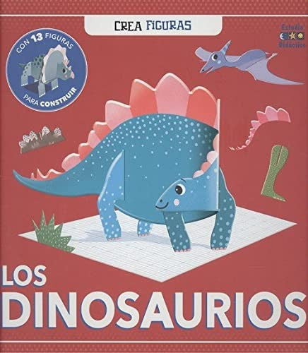 Dinosaurios, Los - Crea Figuras [Paperback] Michelle Carlslund [Board book]