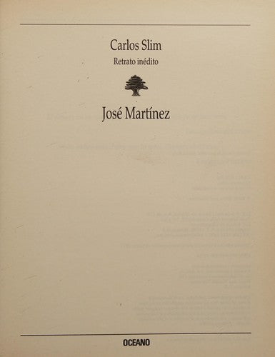 Carlos Slim retrato inédito [Paperback] Martínez, José