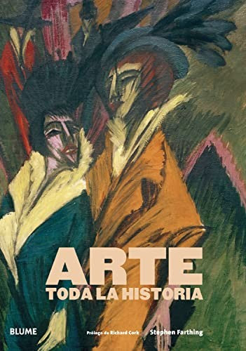 Arte. Toda la historia [Paperback] Stephen Farthing and Richard Cork