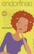 Endorfinas. La droga de la felicidad (Portada puede variar) [Paperback] Jack Lawson