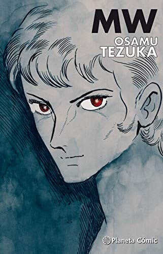 MW (Nueva edición) [Hardcover] Tezuka, Osamu and Bernabé, Marc