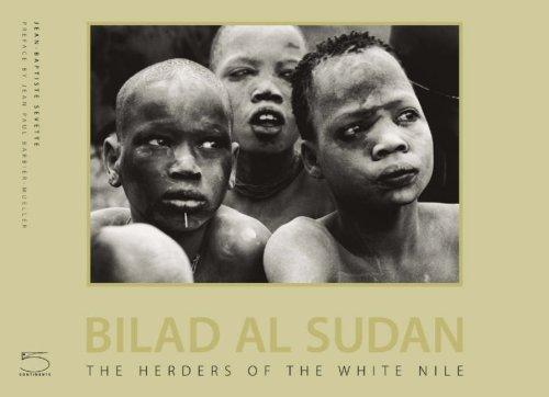 Bilad Al-sudan: The Herders of the White Nile;Imago Mundi [Hardcover] jean-baptiste-sevette