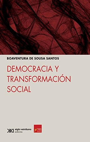 Democracia y transformación social [Paperback] de Sousa Santos, Boaventura