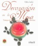 Decoracion En La Mesa Trabajo De Hielo Caramelo Mantequilla [Paperback] Ofelia Audry