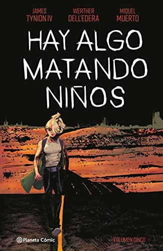 HAY ALGO MATANDO NIÑOS Nº 05 [Hardcover] James Tynion IV and Werther Dell'edera