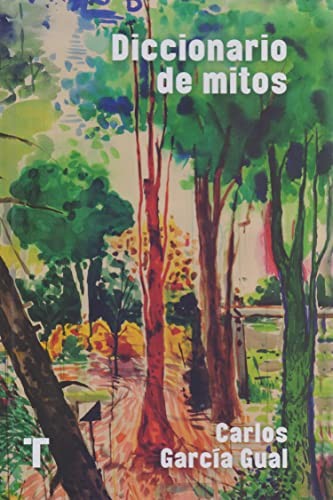 Diccionario de mitos [Hardcover] García Gual, Carlos