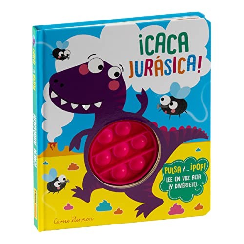 CACA JURASICA PULSA Y POP [Hardcover]